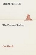 Cover: The Perdue Chicken Cookbook - tredition