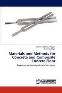 Enlarge image Cover: Materials and Methods for Concrete and Composite Conrete Floor - LAP Lambert Academic Publishing