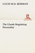 Cover: The Glands Regulating Personality - tredition