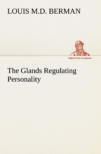 Enlarge image Cover: The Glands Regulating Personality - tredition