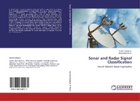 Enlarge image Cover: Sonar and Radar Signal Classification - LAP Lambert Academic Publishing