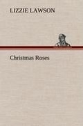 Cover: Christmas Roses - TREDITION CLASSICS