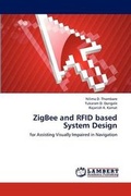 Cover: Zigbee and Rfid Based System Design - LAP Lambert Academic Publishing