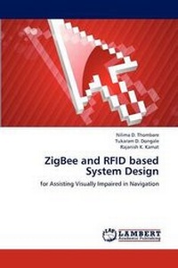 Enlarge image Cover: Zigbee and Rfid Based System Design - LAP Lambert Academic Publishing