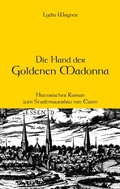Cover: Die Hand der Goldenen Madonna - BoD - Books on Demand