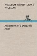 Cover: Adventures of a Despatch Rider - TREDITION CLASSICS