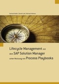 Cover: Lifecycle Management mit dem SAP Solution Manager unter Nutzung von Process Playbooks - BoD - Books on Demand