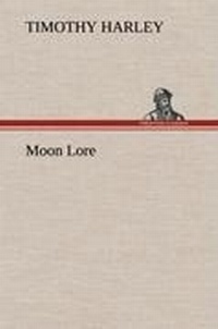 Enlarge image Cover: Moon Lore - TREDITION CLASSICS