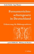 Cover: Fernunterrichtsschutzgesetz in Deutschland - Erl&auml;uterung f&uuml;r Bildungsanbieter - BoD - Books on Demand
