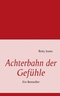 Cover: Achterbahn der Gef&uuml;hle - BoD - Books on Demand