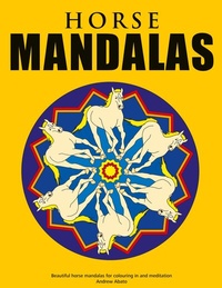 Abbildung von: Horse Mandalas - Beautiful horse mandalas for colouring in and meditation - BoD - Books on Demand