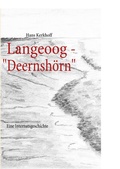 Cover: Langeoog - Deernsh&ouml;rn - BoD - Books on Demand