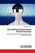 Cover: Simulating Autonomous Virtual Humans - LAP Lambert Academic Publishing