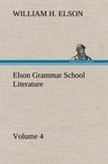 Cover: Elson Grammar School Literature v4 - TREDITION CLASSICS