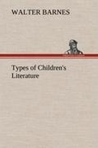 Enlarge image Cover: Types of Children's Literature - TREDITION CLASSICS