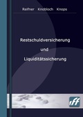 Cover: Restschuldversicherung und Liquidit&auml;tssicherung - BoD - Books on Demand