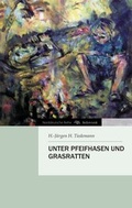 Cover: Unter Pfeifhasen und Grasratten - tredition