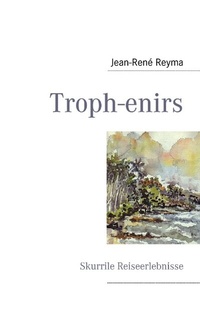 Abbildung von: Troph-enirs - BoD - Books on Demand