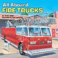 Cover: All Aboard Fire Trucks - Platt and Munk