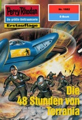 Cover: Perry Rhodan 1882: Die 48 Stunden von Terrania (Heftroman) - PERRY RHODAN digital
