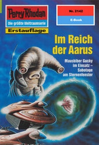 Enlarge image Cover: Perry Rhodan 2142: Im Reich der Aarus (Heftroman) - PERRY RHODAN digital