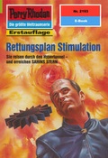 Cover: Perry Rhodan 2193: Rettungsplan Stimulation (Heftroman) - PERRY RHODAN digital