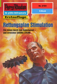 Enlarge image Cover: Perry Rhodan 2193: Rettungsplan Stimulation (Heftroman) - PERRY RHODAN digital
