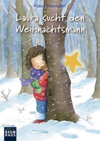 Enlarge image Cover: Laura sucht den Weihnachtsmann - Baumhaus
