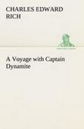 Cover: A Voyage with Captain Dynamite - TREDITION CLASSICS