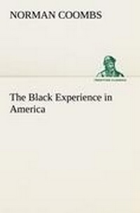 Abbildung von: The Black Experience in America - TREDITION CLASSICS