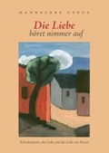 Cover: Die Liebe h&ouml;ret nimmer auf - BoD - Books on Demand