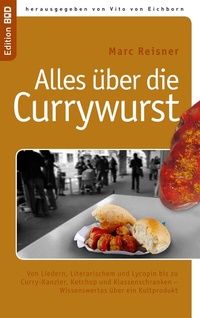 Enlarge image Cover: Alles über die Currywurst - BoD - Books on Demand
