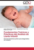 Cover: Fundamentos Teoricos y Practicos del Analisis de Llanto Infantil - Editorial Acad&eacute;mica Espa&ntilde;ola