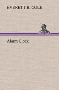 Enlarge image Cover: Alarm Clock - TREDITION CLASSICS