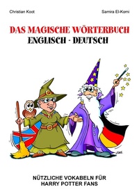 Abbildung von: Das magische Wörterbuch Englisch - Deutsch - BoD - Books on Demand