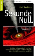 Cover: Sekunde Null Das Urknall-Experiment - BoD - Books on Demand