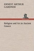 Cover: Religion and Art in Ancient Greece - TREDITION CLASSICS