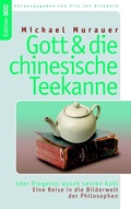 Cover: Gott und die chinesische Teekanne - BoD - Books on Demand