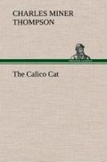 Cover: The Calico Cat - TREDITION CLASSICS
