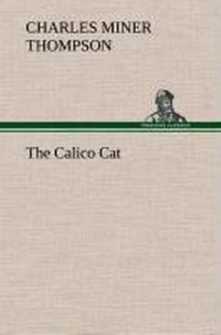 Enlarge image Cover: The Calico Cat - TREDITION CLASSICS