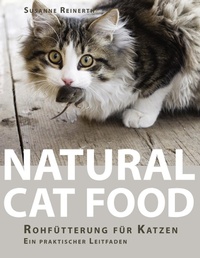 Enlarge image Cover: Natural Cat Food - BoD - Books on Demand
