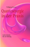 Cover: Quantenenergie in der Praxis - BoD - Books on Demand