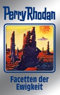 Cover: Perry Rhodan 103: Facetten der Ewigkeit (Silberband) - PERRY RHODAN digital