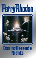 Cover: Perry Rhodan 128: Das rotierende Nichts (Silberband) - PERRY RHODAN digital
