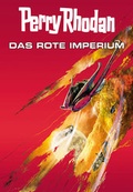 Cover: Perry Rhodan: Das rote Imperium (Sammelband) - PERRY RHODAN digital