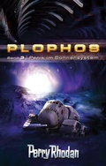 Cover: Plophos 3: Panik im Sonnensystem - PERRY RHODAN digital