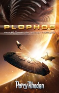 Cover: Plophos 4: Planet der letzten Hoffnung - PERRY RHODAN digital