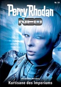 Cover: Perry Rhodan Neo 54: Kurtisane des Imperiums - PERRY RHODAN digital