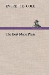 Enlarge image Cover: The Best Made Plans - TREDITION CLASSICS