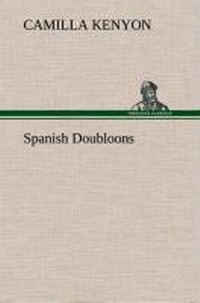 Enlarge image Cover: Spanish Doubloons - TREDITION CLASSICS